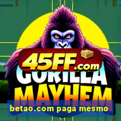 betao.com paga mesmo